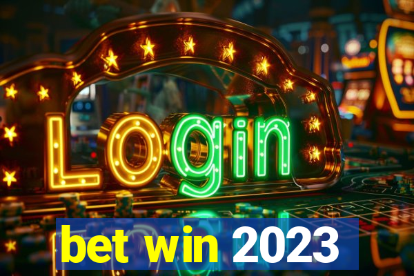 bet win 2023
